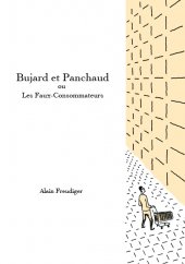 Bujard et Panchaud - ou Les Faux-Consommateurs