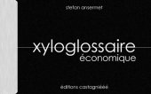 Xyloglossaire économique